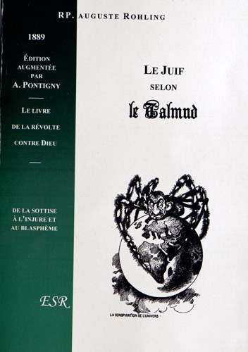 Auguste Rohling - Le juif selon le Talmud.