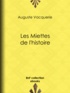 Auguste Vacquerie - Les Miettes de l'histoire.