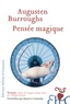 Augusten Burroughs - Pensée magique.