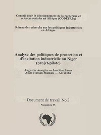 Augustin Assogba et Joachim Lama - Analyse des politiques de protection et d'incitation industrielle au Niger (projet-pilote).