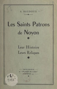 Les Saints Patrons de Noyon
