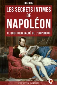 Les Secrets Intimes de Napoléon