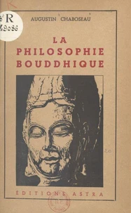 La philosophie bouddhique
