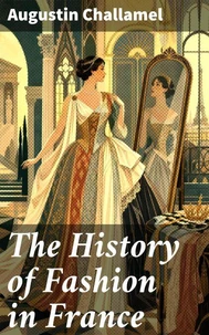 The History of Fashion in France
