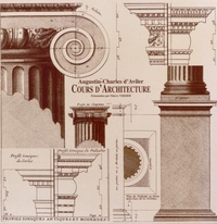 Augustin-Charles d' Aviler - Cours d'architecture - 3 volumes.