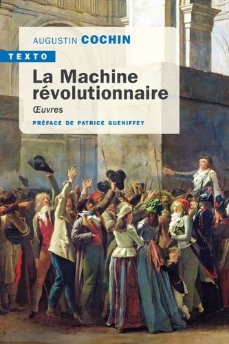 La machine révolutionnaire. Oeuvres