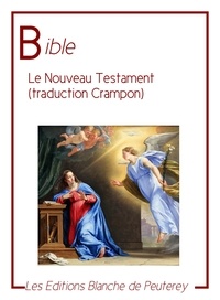 Augustin Crampon - Le nouveau Testament (traduction Crampon).