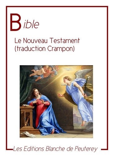 Le nouveau Testament (traduction Crampon)
