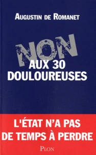 Non aux Trente Douloureuses