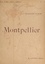 Montpellier. Ouvrage illustré de 111 gravures