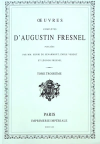 Oeuvres complètes d'Augustin Fresnel