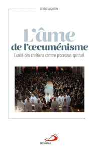 L'âme de l'oecuménisme