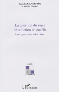 La question du sujet en situation de conflit