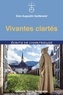 Augustin Guillerand - Vivantes clartés.