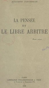 La pensée et le libre arbitre