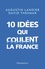 10 idées qui coulent la France