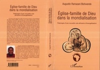 Augustin Ramazani Bishwende - Eglise-famille de Dieu dans la mondialisation - Théologie d'une nouvelle voie africaine d'évangélisation.