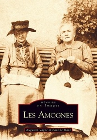 Augustin Vagne et Paul de Haut - Les Amognes.