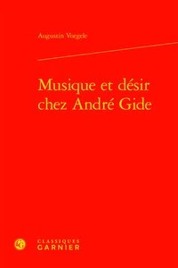 Musique et désir chez André Gide
