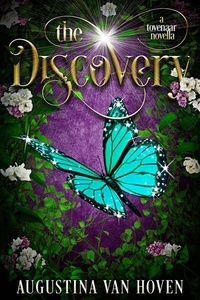  Augustina Van Hoven - The Discovery - A Tovenaar Novel.