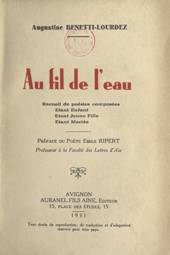 Au fil de l'eau. Recueil de poésies composées étant enfant, étant jeune fille, étant mariée