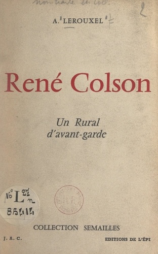 René Colson. Un rural d'avant-garde