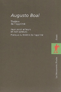 Augusto Boal - Augusto Boal - Coffret 2 volumes : Théâtre de l'opprimé, Jeux pour acteurs et non-acteurs.