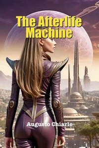 The Afterlife Machine