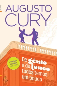 De Génio e de Louco Todos Temos um Pouco