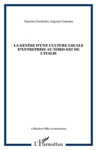 La genèse d'une culture locale d'entreprise au nord-est de l'Italie