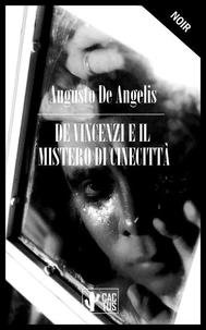 De Vincenzi e il mistero di Cinecittà
