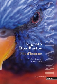 Augusto Roa Bastos - Fils d'homme.