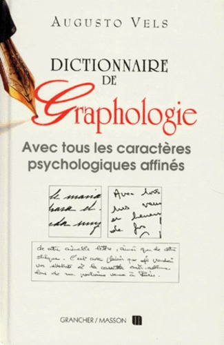 Augusto Vels - Dictionnaire de graphologie et des termes psychologiques correspondants.