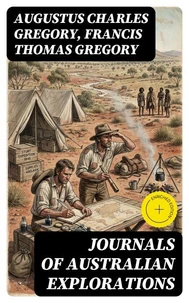 Journals of Australian Explorations