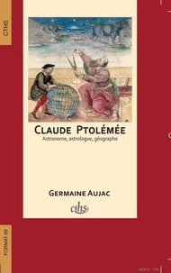 Claude Ptolémée, astronome, astrologue, géographe