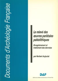 Le relevé des oeuvres pariétales paléolithiques.