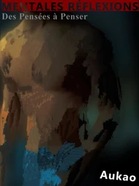 Mentales Réflexions