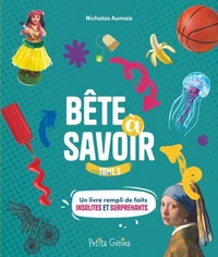 Bête à savoir Tome 3