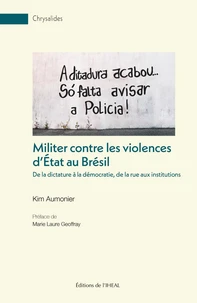 Militer contre les violences d'Etat au Brésil