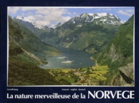 Aune Forlag et Gerold Jung - La Nature Merveilleuse De La Norvege. Edition Trilingue Francais-English-Deutsch.