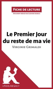 Le premier jour du reste de ma vie de Virginie Grimaldi