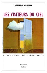 Les visiteurs du ciel