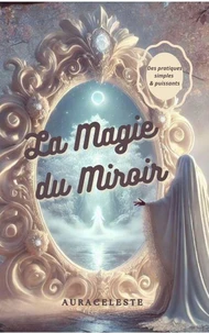 La magie du miroir
