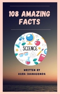  Aura Shanagonda - 108 Amazing Facts.