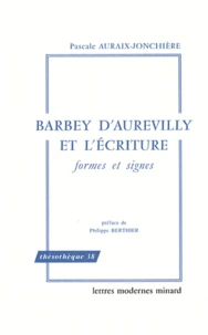 Barbey d'Aurevilly et l'écriture