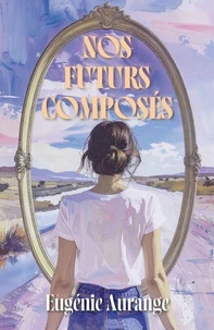 Nos futurs composés
