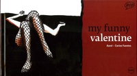  Aurel et Carine Fuentes - My Funny Valentine. 2 CD audio