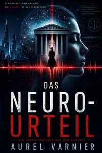 DAS NEURO-URTEIL