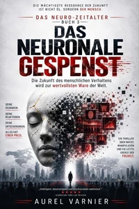 DAS NEURONALE GESPENST
