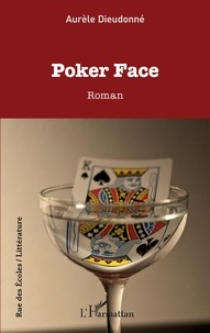 Aurele Dieudonne - Poker Face.